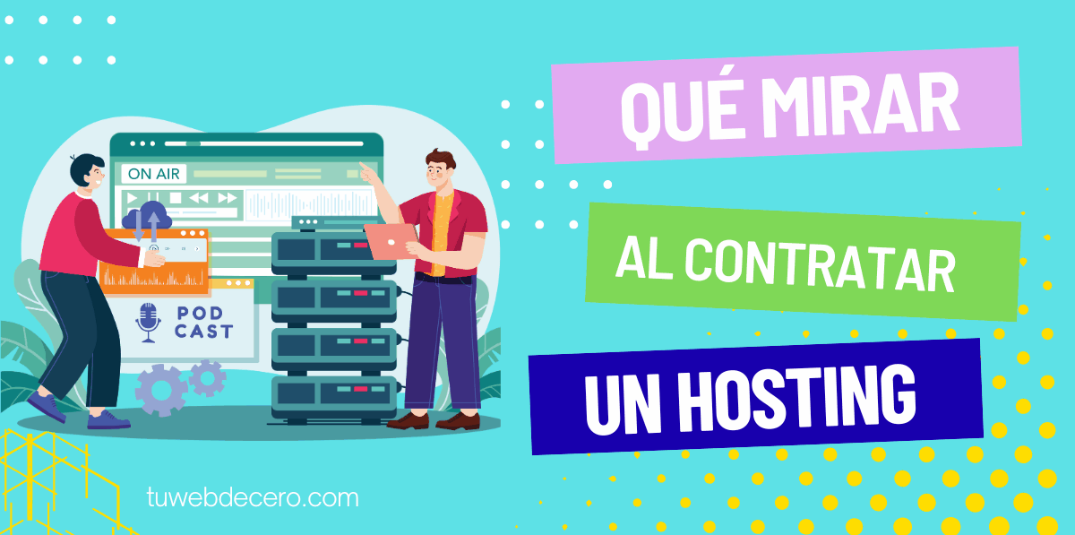 que mirar al contratar un hosting