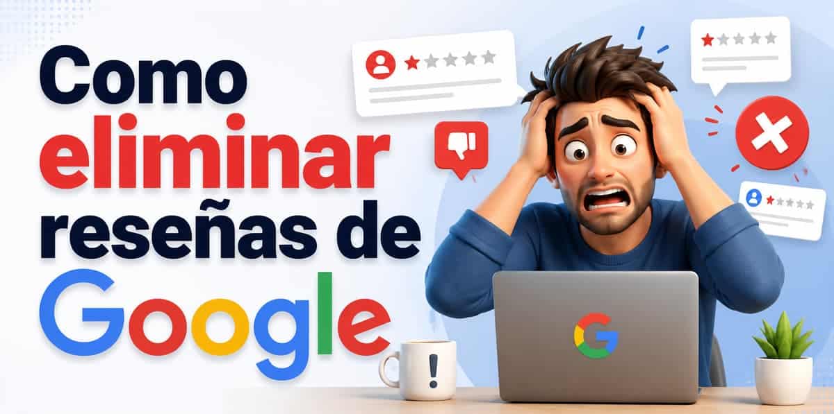 como-eliminar-resenas-de-google